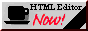 HTML Editor Now!