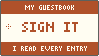MY GUESTBOOK / SIGN IT / I READ EVERY ENTRY